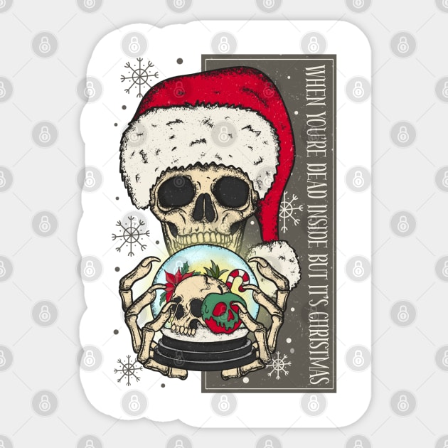 When You're Dead Inside But It's christmas Sticker by MZeeDesigns